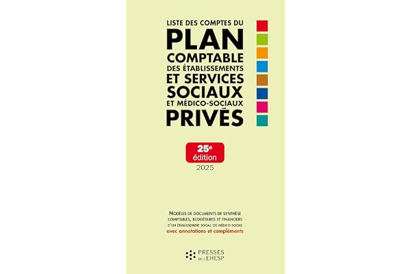 Liste des comptes du plan comptable des établissements et services sociaux et médicosociaux privés