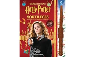 Harry Potter - Sortilèges: Le guide de la magie à Poudlard