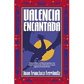Valencia encantada