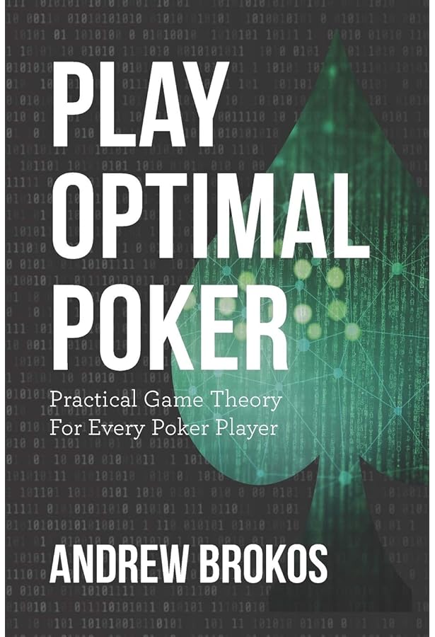 Modern Poker Theory: Building an Unbeatable Strategy Based