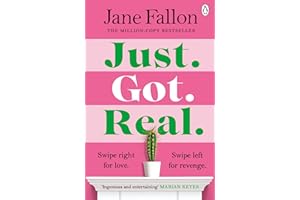 Just got real: The hilarious and addictive Sunday Times bestseller