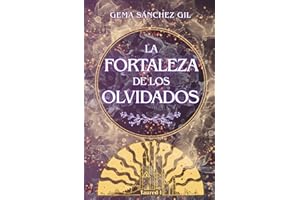 La fortaleza de los olvidados: Fantasía distópica con romance