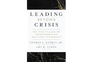 Leading Beyond Crisis: The Five Pillars of Transformative Resilient Leadership (Apa Lifetools)