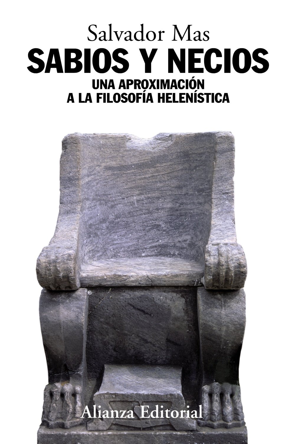 Sabios y necios: Una aproximación a la filosofía helenística