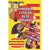 APRENDER CATAL&Aacute;N EN 52 SEMANAS