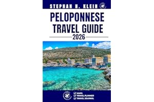 PELOPONNESE TRAVEL GUIDE: Explore Peloponnese Like a Local: Authentic Tips, Top Spots & Day Trips