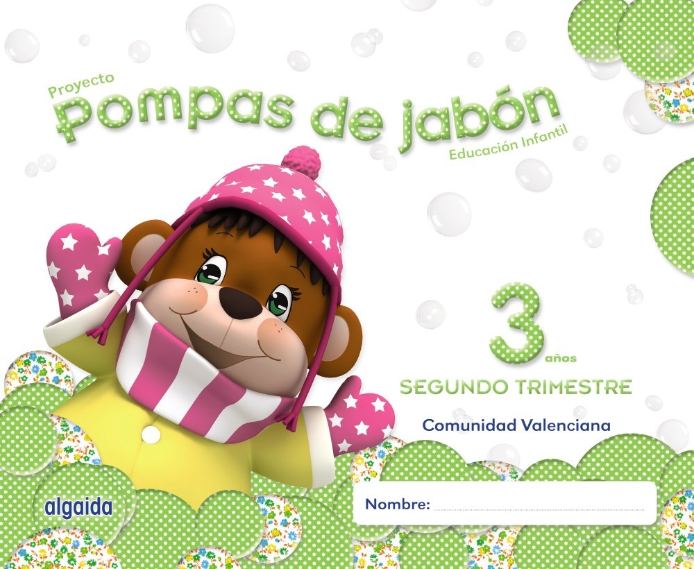 Pompas de Jabón 3 Años. 2º Trimestre. Proyecto Educación Infantil 2º Ciclo