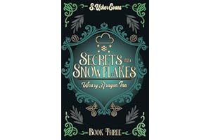 Secrets and Snowflakes: A Cozy Fantasy Novel: 3 (The Weary Dragon Inn)