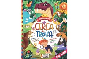 Cerca e Trova Gigante libro bambini 4-8 anni - Giochi e passatempi educativi: Cerca e Trova gli Animali, Dinosauri e Fantasia, Attività e Giochi ... Enigmistica logica Giochi da tavolo
