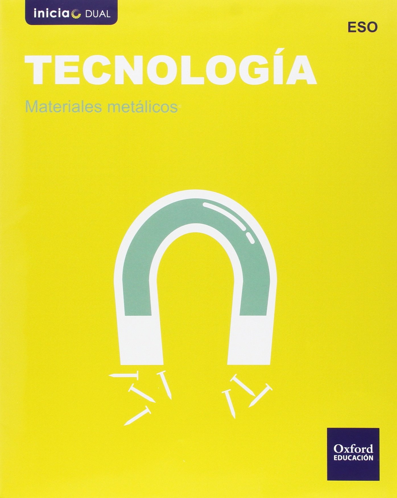 Tecnología Secundaria. Materiales Metálicos