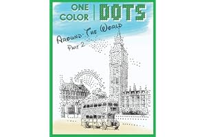 One Color DOTS: Around The World - Part 2 - New Type of Relaxation & Stress Relief Coloring Book for Adults (One Color Fun) (NEW DOTS Coloring book (One color))