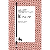La tempestad: Traducci&oacute;n y edici&oacute;n de &Aacute;ngel-Luis Pujante (Cl&aacute;sica)