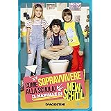 Come sopravvivere alla scuola. Il manuale di New School