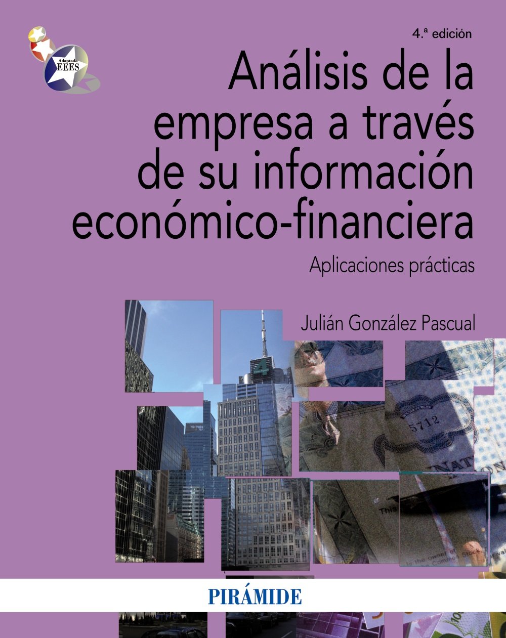 Análisis de la empresa a través de su información económico-financiera: Aplicaciones prácticas