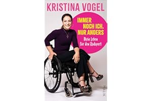 Immer noch ich. Nur anders: Mein Leben für den Radsport | Berührende Autobiografie einer starken Frau