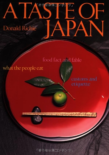 Télécharger A Taste of Japan: Food Fact and Fable What the People Eat Customs and Etiquette Livre PDF Gratuit
