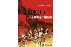 Le Rapport Brazza: Le premier secret d'État de la "Françafrique"
