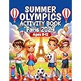 Summer Olympics Activity Book, Paris 2024: Children’s Activity Book for Kids aged 8-12, Word Searches, Mazes, Sudoku, Trivia, Word Scramble, Fun Facts, Colouring Pages and more!