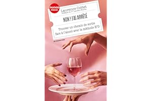 Non ! J'ai arrêté: Trouver un chemin de sortie face à l'alcool avec la méthode H3D