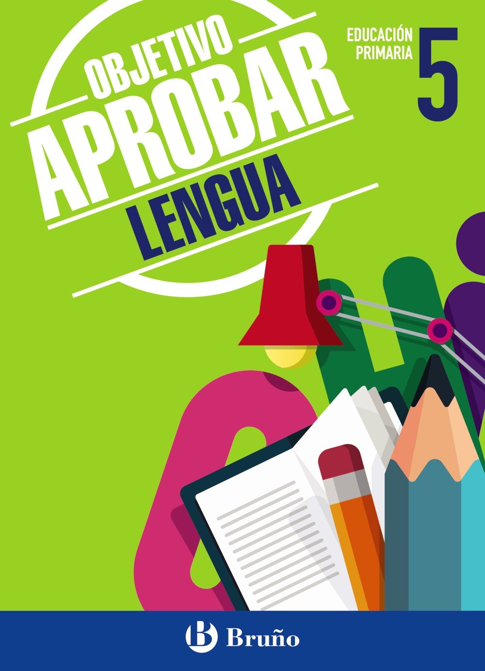 Objetivo aprobar Lengua 5 Primaria: Edición 2015