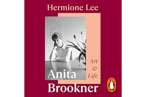 Anita Brookner: Art and Life