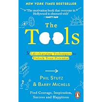 The Tools: 5 Life-Changing Techniques to Unlock Your Potential