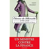 Étienne de Silhouette (1709-1767): Le ministre banni de l'histoire de France