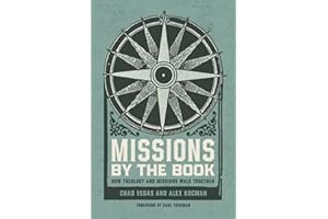 Missions by the Book: How Theology and Missions Walk Together (Founders Press)