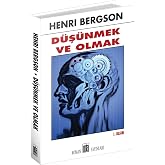 D&uuml;ş&uuml;nmek ve Olmak