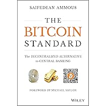 THE BITCOIN STANDARD ビットコインスタンダード ビットコイン・スタンダード:お金が変わると世界が変わる | S