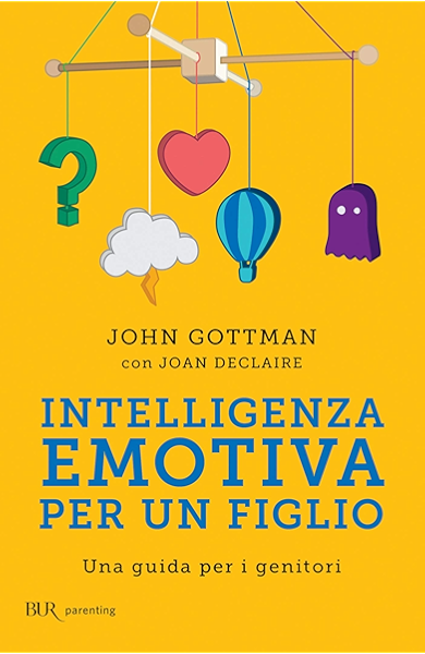 Intelligenza Emotiva Per Un Figlio Una Guida Per I Genitori Ebook Gottman John Di Gregorio A Lotti B Amazon It Kindle Store