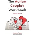 The Autism Couple's Workbook, Second Edition