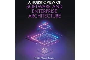 A Holistic View of Software and Enterprise Architecture