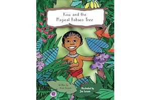 Kisu and the Magical Babaco Tree