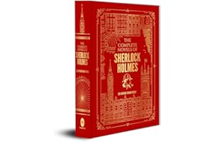 The Complete Novels of Sherlock Holmes (Deluxe Hardbound): Gripping Detective Story | Mystery Novel | Classic British Literature | A Must-read ... | Captivating Blend of Logic and Intuition