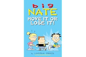 Big Nate: Move It or Lose It! (Volume 29)