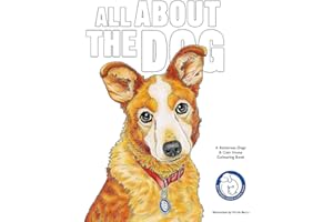 All About the Dog: A Battersea Dogs & Cats Home Colouring Book