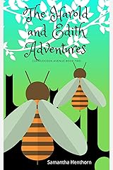 The Harold and Edith Adventures: (Curmudgeon Avenue #2) Kindle Edition