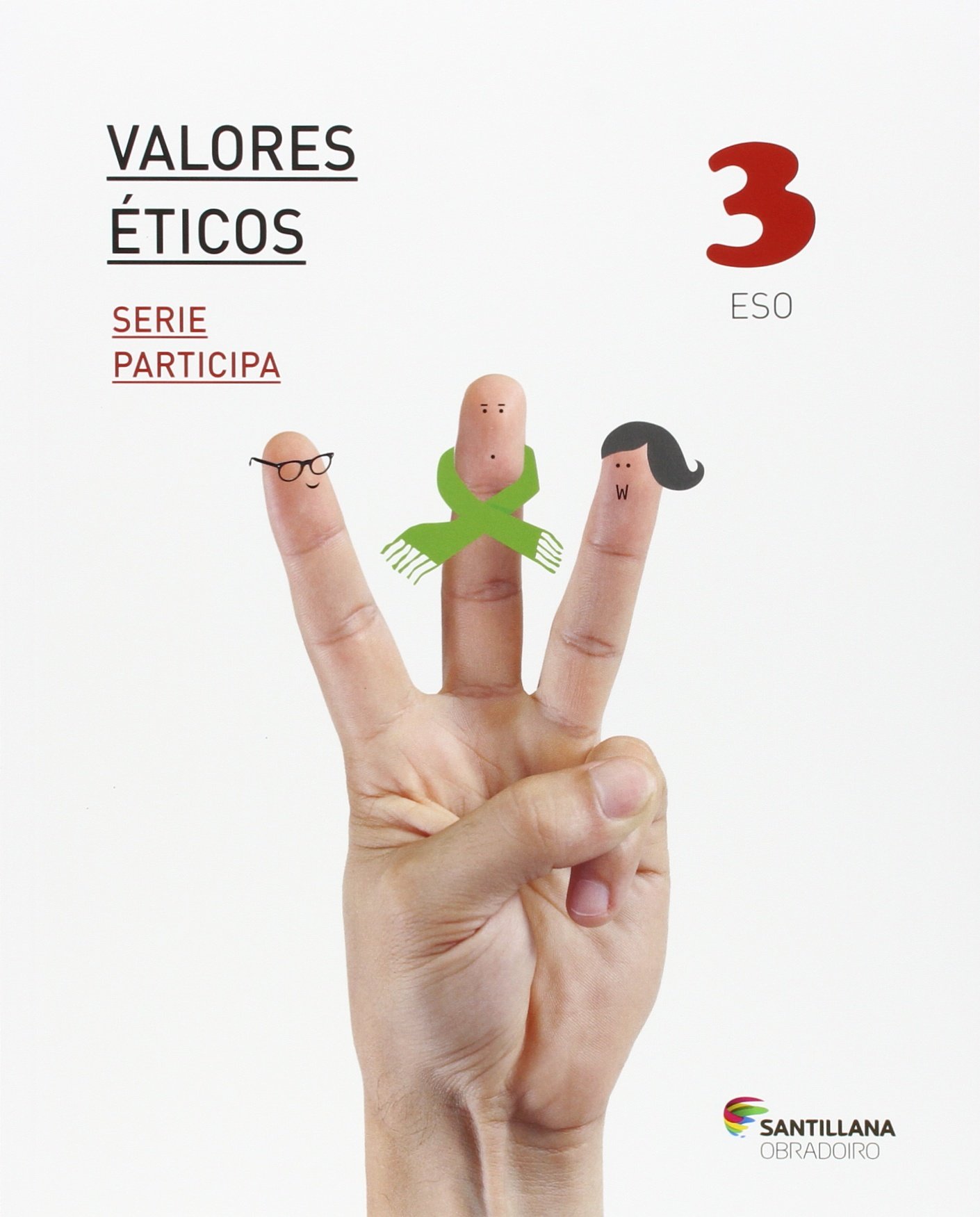 VALORES ETICOS SERIE PARTICIPA 3 ESO