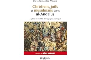 Chretiens, Juifs et Musulmans Dans Al-Andalus