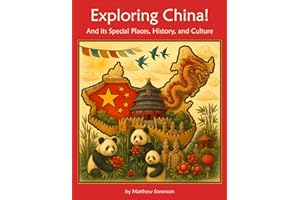 Exploring China Workbook For Curious Kids: A Fun, Interactive Guide to China's Special Places, Culture, and History! (Exploring the World for Curious Kids)
