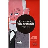 Ossessioni, fobie e paranoia. Ediz. integrale