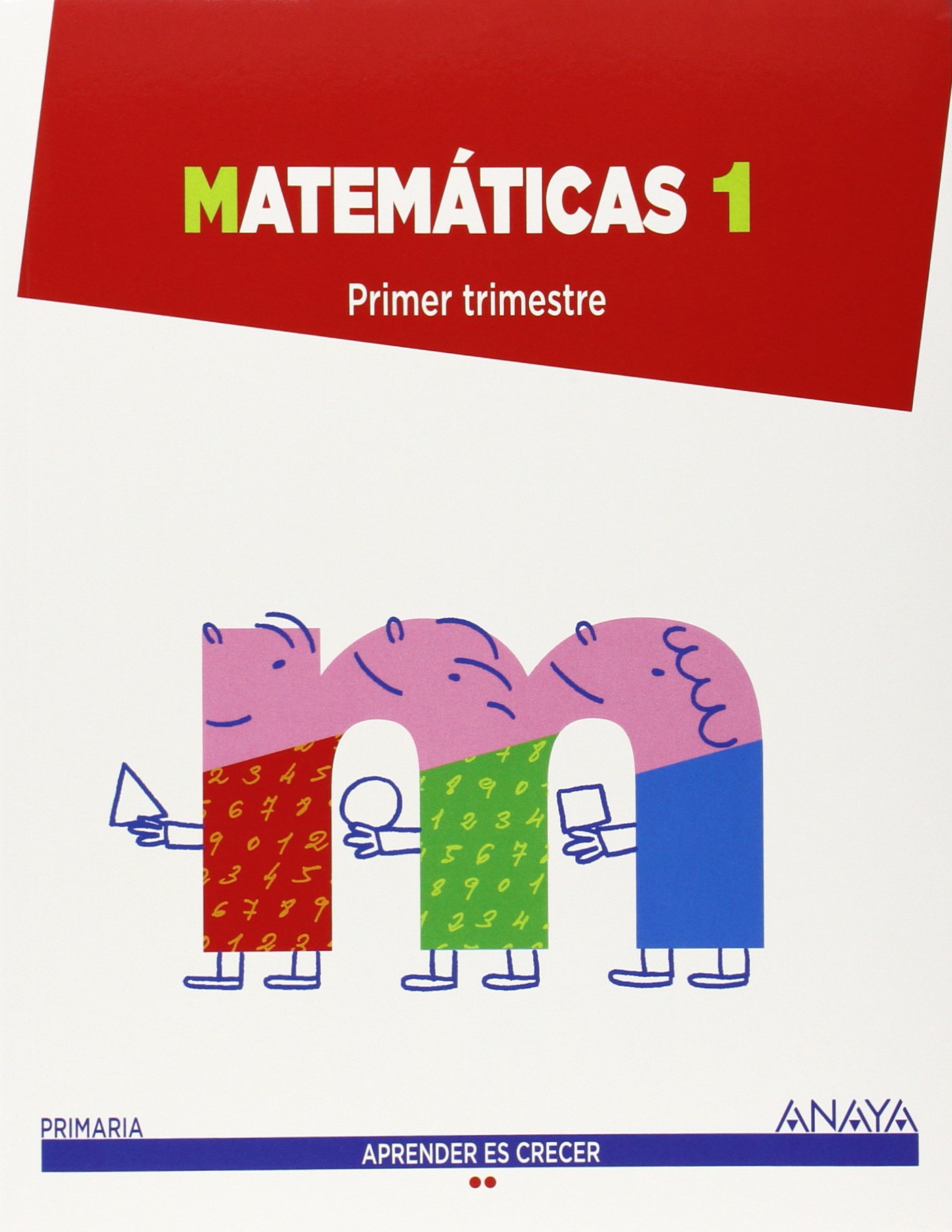 Matemáticas 1. Primer Trimestre