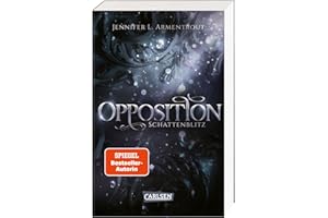 Obsidian 5: Opposition. Schattenblitz: Band 5 der Fantasy-Romance-Bestsellerserie mit Suchtgefahr (5)