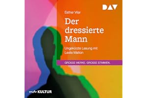 Der dressierte Mann