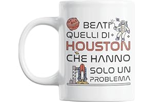 GESAR ART IN PROGRESS Gesar Tazza Divertente da Ufficio - Tazza Mug Beati Quelli di Houston - Idee Regali Originali e Divertenti per Uomo e Donna - Tazza regalo di compleanno - Idee regalo di Natale