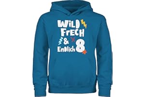 Shirtracer - Kinder Hoodie Jungen Mädchen - 8. Geburtstag - Wild frech und endlich 8 - Acht Jahre Wunderbar