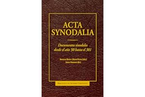 Acta synodalia: Documentos sinodales desde el año 50 hasta el 381 (NORMAL)