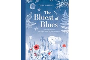 The Bluest of Blues: Anna Atkins and the First Book of Photographs