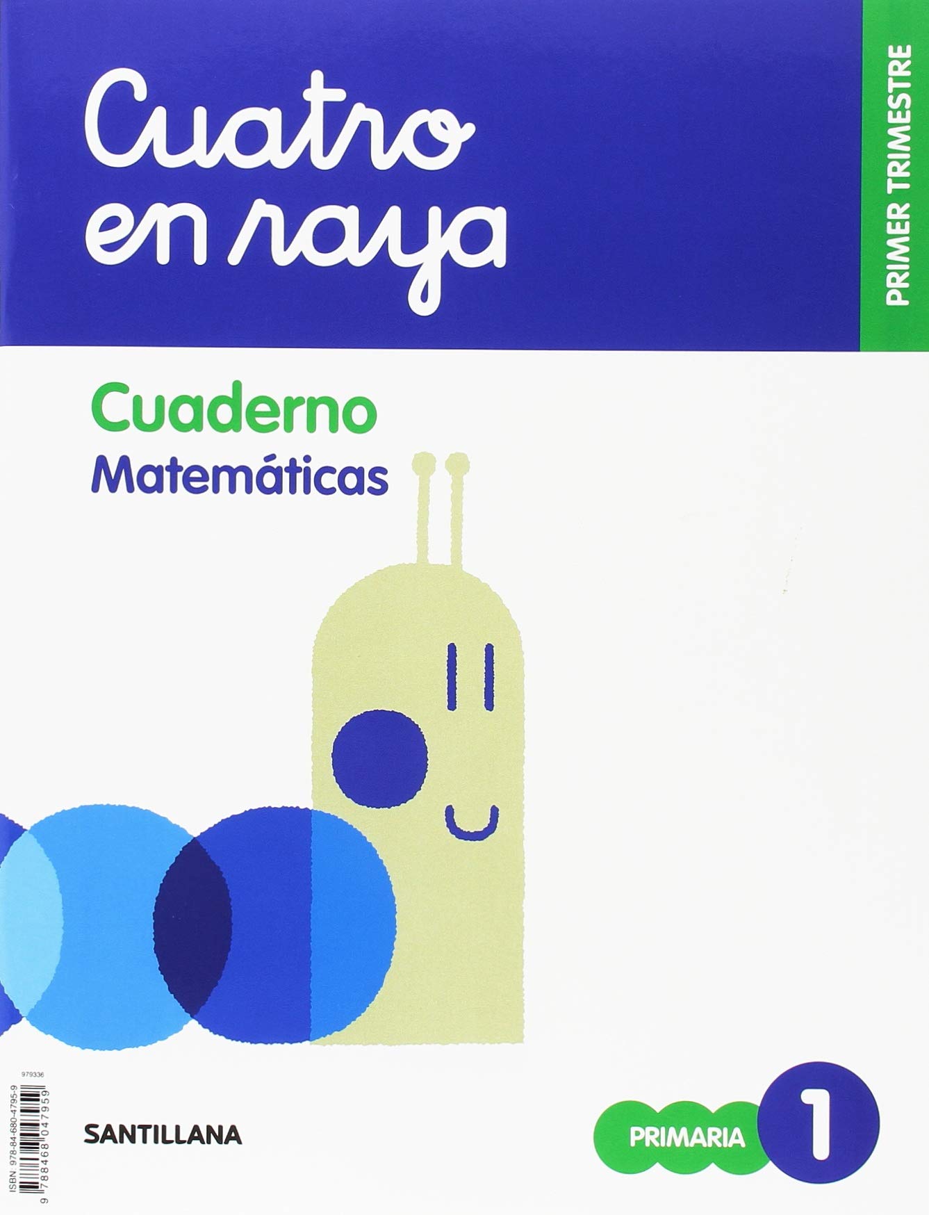 GLOBALIZADO CUATRO EN RAYA CUADERNO MATEMATICAS 1 PRIMARIA 1 TRIM
